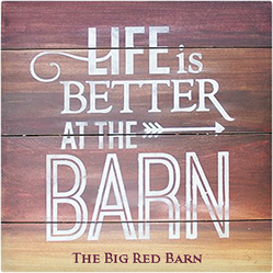 life is better at the big red barn